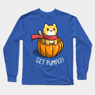 Get Pumped Long Sleeve T-Shirt